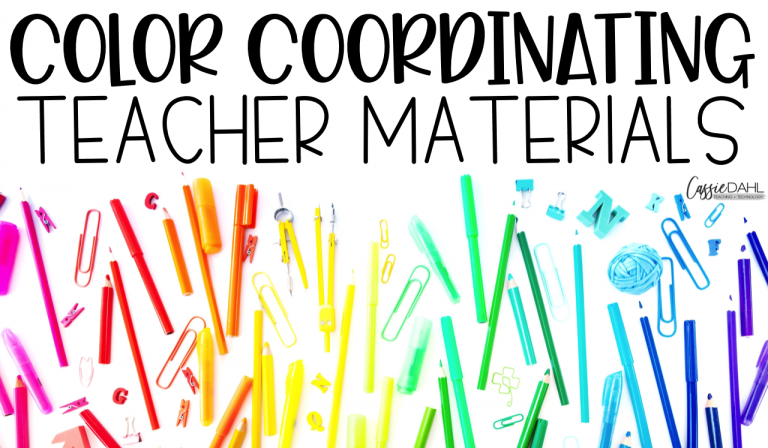 Color Coordination of Your Teacher Materials - Made Easy - Cassie Dahl ...