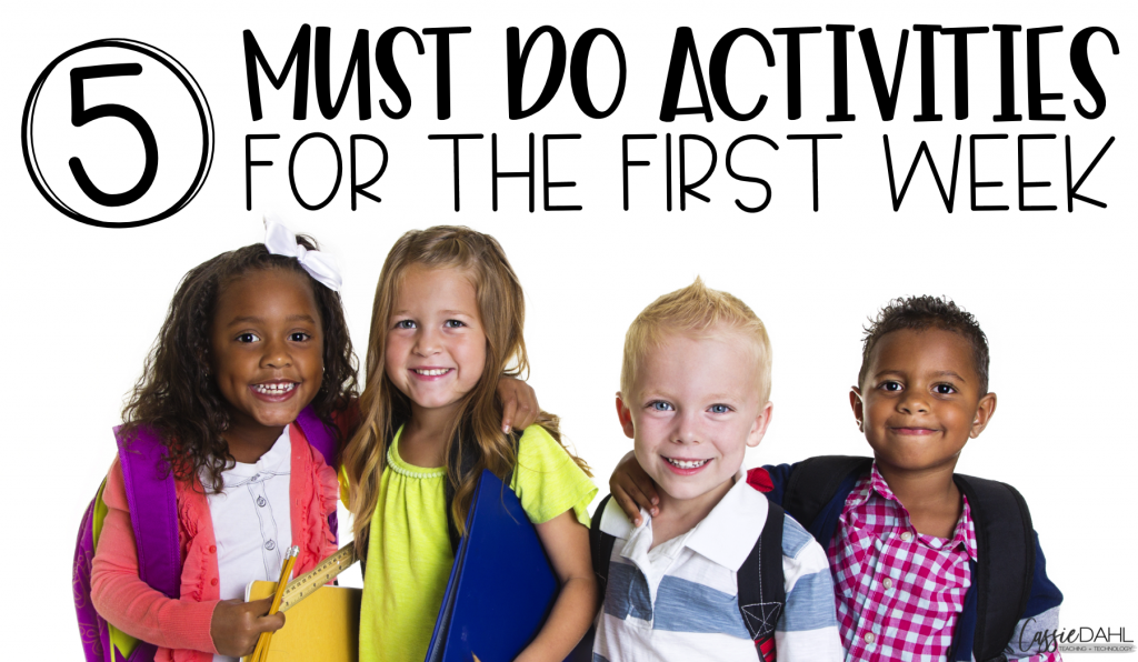 Here are some must do activities for the first week of school!