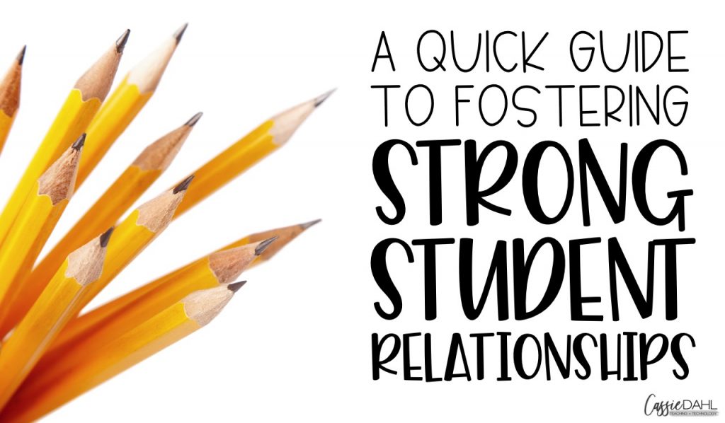 Here are some tips to building strong relationships with your students. Start the year off on the right foot with your students. 